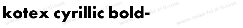 kotex cyrillic bold字体转换